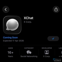 马斯克的“西方微信”XChat将于4月17日上线App Store